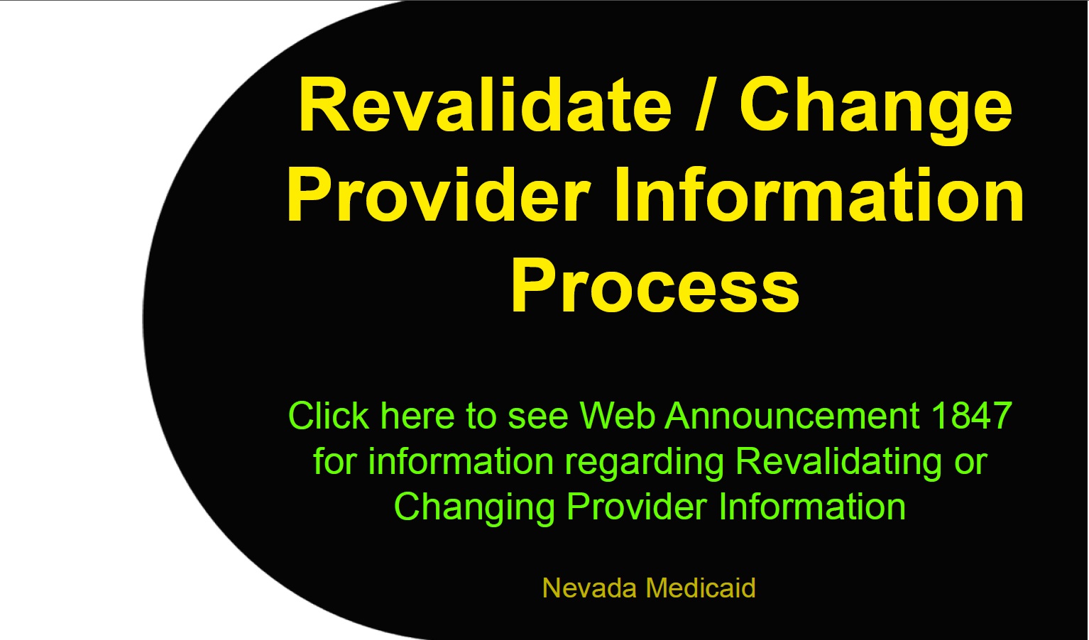 Revalidate / Change Provider Information Process.